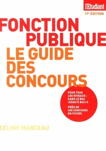 Livrenpoche : Le guide des concours de la fonction publique - Céline Manceau - Livre
