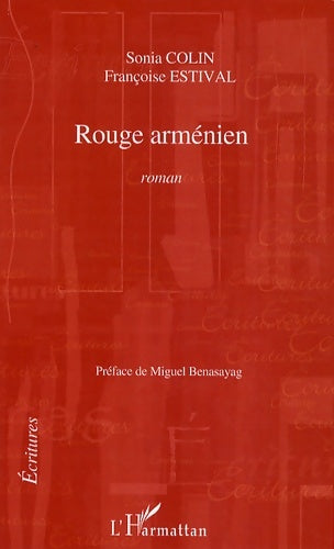 Livrenpoche : Rouge arménien : Roman - Sonia Colin - Livre
