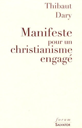 Livrenpoche : Manifeste pour un christianisme engagé - Thibaut Dary - Livre