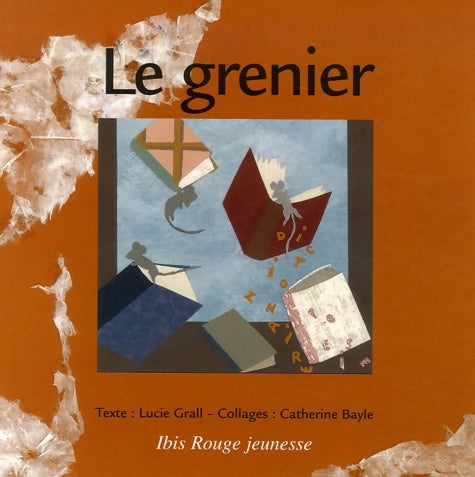 Livrenpoche : Le grenier - Lucie Grall - Livre
