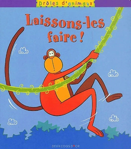 Livrenpoche : Laissons-les faire - Jill Tushingham - Livre