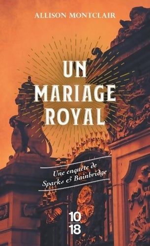 Livrenpoche : Un mariage royal - Allison Montclair - Livre