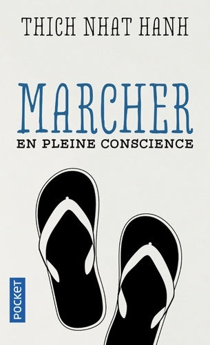 Livrenpoche : Marcher en pleine conscience - Thich Nhat Hanh - Livre