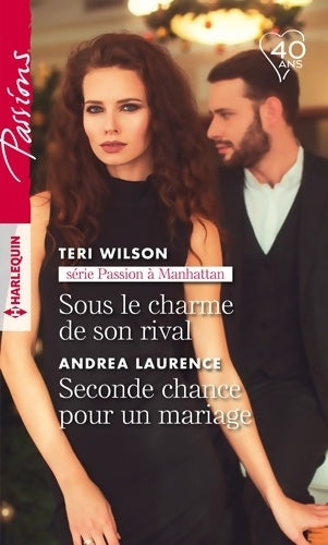Livrenpoche : Sous le charme de son rival / Seconde chance pour un mariage - Teri Wilson - Livre