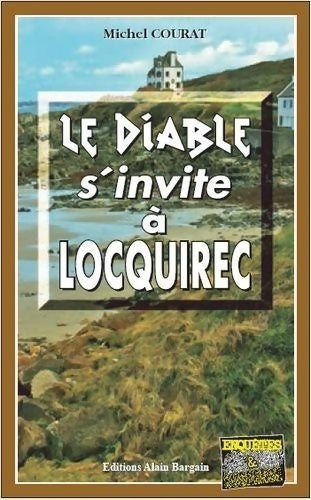 Livrenpoche : Le diable s'invite a locquirec - Michel Courat - Livre