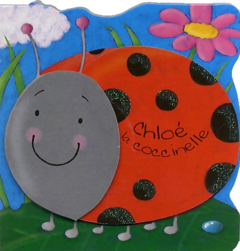 Livrenpoche : Chloé la coccinelle - Sue McMillan - Livre