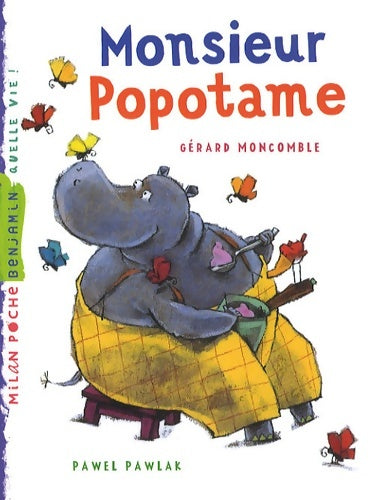 Livrenpoche : Monsieur Popotame - Gérard Moncomble - Livre