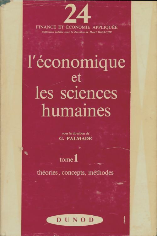 Livrenpoche : L'économie et les sciences humaines Tome I - G Palmade - Livre