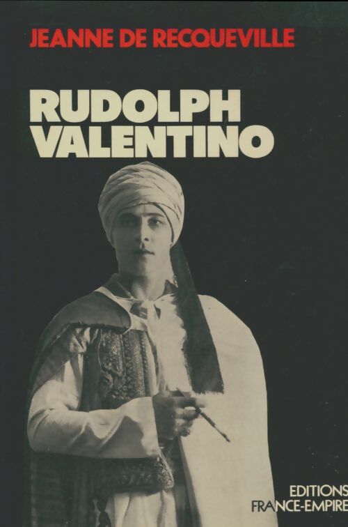 Livrenpoche : Rudolph Valentino - Jeanne De Recqueville - Livre
