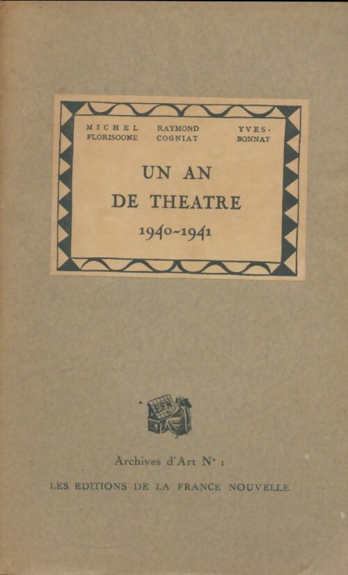 Livrenpoche : Un an de théâtre 1940-1942 - Raymond Cogniat - Livre