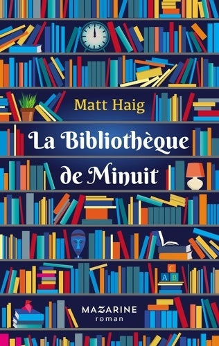 Livrenpoche : La Bibliothèque de Minuit - Matt Haig - Livre