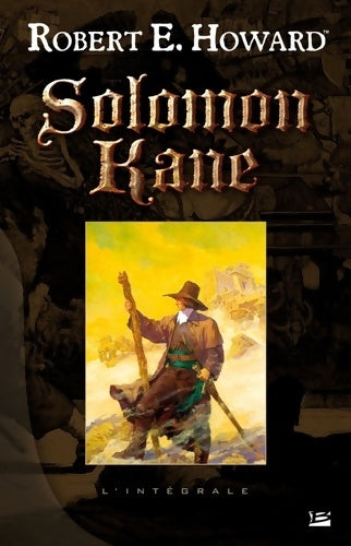 Livrenpoche : Solomon Kane - L'Intégrale - Robert Ewing Howard - Livre