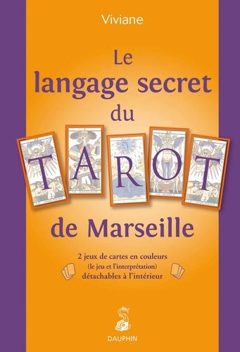 Livrenpoche : Le langage secret du tarot de Marseille - Viviane - Livre
