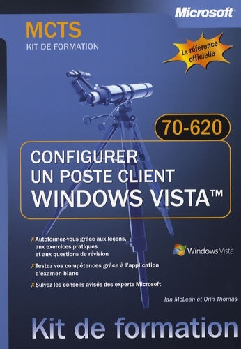 Livrenpoche : Configurer un poste client Windows Vista : Examen 70-620 MCTS - Ian Mclean - Livre