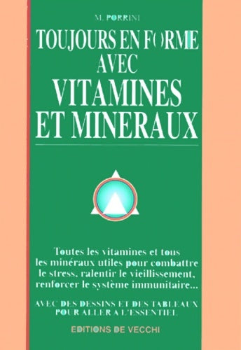 Livrenpoche : Toujours En Forme Avec Vitamines Et Mineraux. Edition Revue Et Corrigee 1998 - M. Porrini - Livre