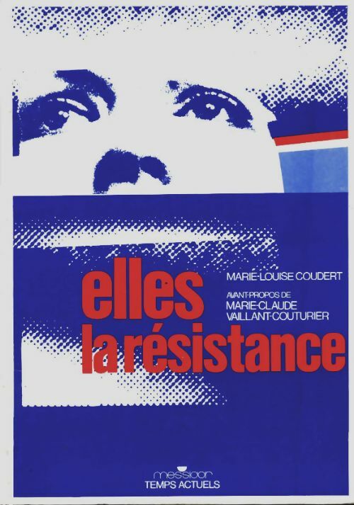 Livrenpoche : Elles la résistance - Marie-Louise Coudert - Livre