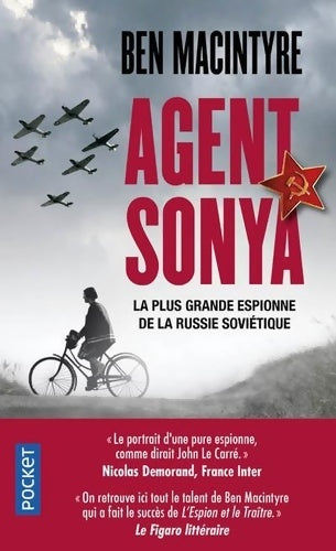 Livrenpoche : Agent Sonya : La plus grande espionne de la Russie soviétique - Ben MacIntyre - Livre
