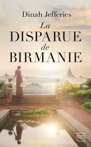 Livrenpoche : La disparue de Birmanie - Dinah Jefferies - Livre