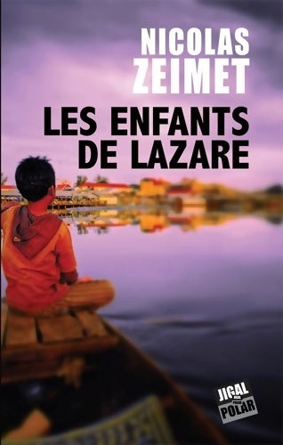 Livrenpoche : Les enfants de Lazare - Nicolas Zeimet - Livre