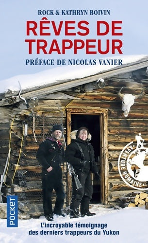 Livrenpoche : Rêves de trappeur - Kathryn Boivin - Livre
