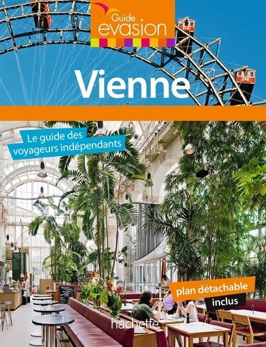 Livrenpoche : Guide Evasion Vienne - Collectif - Livre