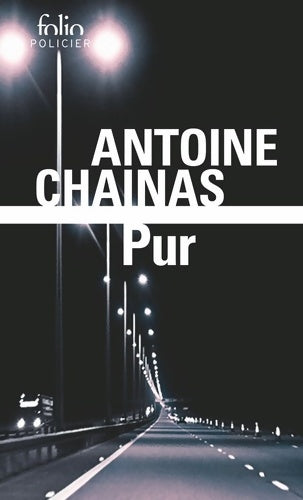 Livrenpoche : Pur - Antoine Chainas - Livre