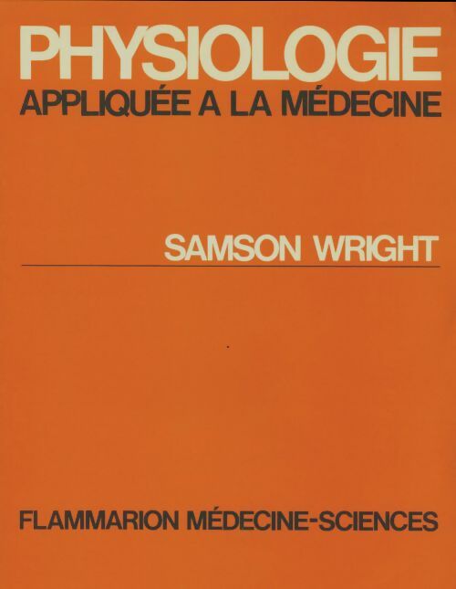 Livrenpoche : Physiologie appliquée à la médecine - Samson Wright - Livre