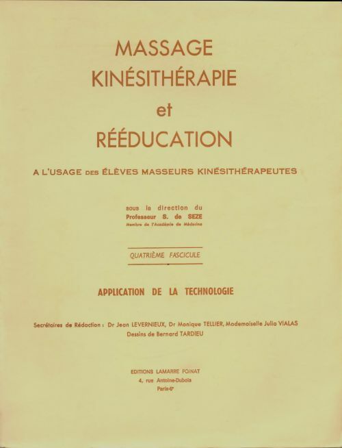 Livrenpoche : Massage, kinésuthérapie et rééducation Tome IV - S De Seze - Livre