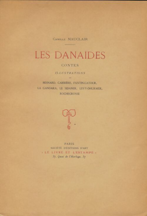 Livrenpoche : Les Danaïdes - Camille Mauclair - Livre