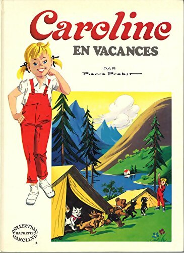 Livrenpoche : Caroline en vacances - Pierre Probst - Livre