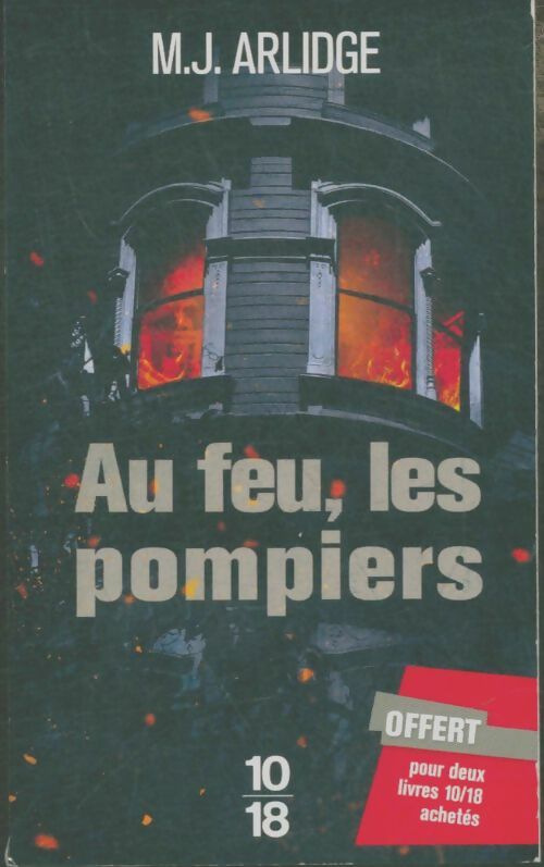 Livrenpoche : Au feu, les pompiers - M.J. Arlidge - Livre