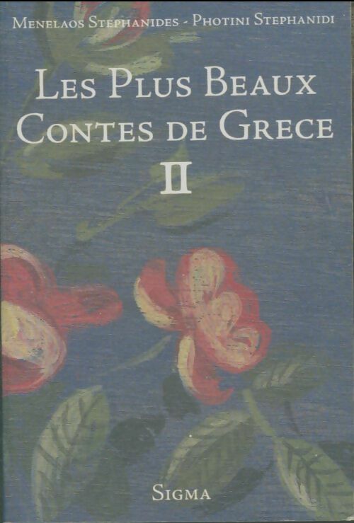 Livrenpoche : Les plus beaux contes de Grèce tome 2 - Ménélaos Stephanidès - Livre