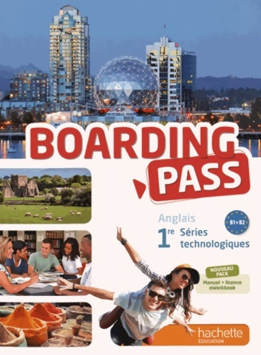 Livrenpoche : Anglais 1re séries technologiques Boarding Pass B1-B2 - Brigitte Lallement - Livre