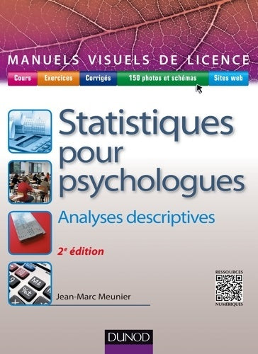 Livrenpoche : Manuel visuel de statistiques pour psychologues - 2ed - Analyses descriptives - Jean-Marc Meunier - Livre
