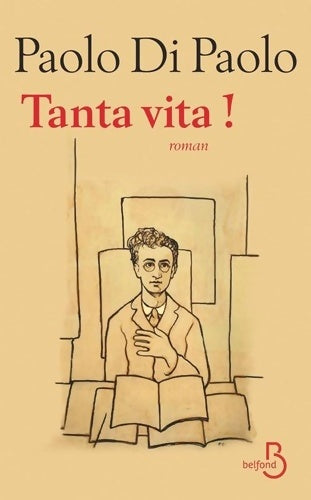 Livrenpoche : Tanta vita ! - Paolo Di Paolo - Livre