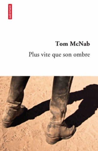 Livrenpoche : Plus vite que son ombre - Tom McNab - Livre