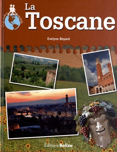 Livrenpoche : La Toscane - Evelyne Boyard - Livre