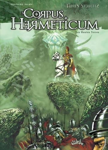 Livrenpoche : Corpus Hermeticum Tome II : : Les Hautes Terres - PALMA-C+GONZALBO-A - Livre