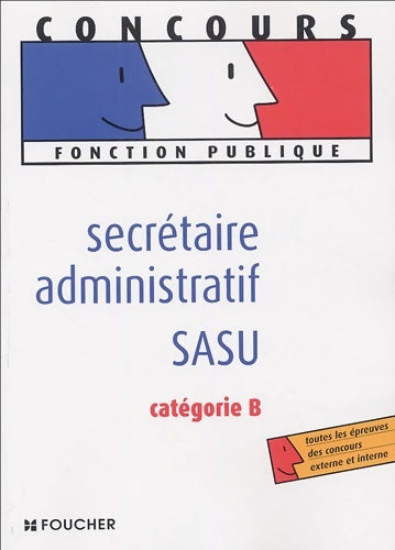 Livrenpoche : Secrétaire administratif / SASU : Catégorie B - Elisabeth Chaperon - Livre
