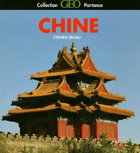 Livrenpoche : Chine - Etienne Dehau - Livre