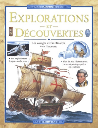 Livrenpoche : Explorations et découvertes - Simon Adams - Livre