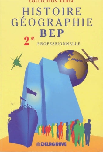 Livrenpoche : Histoire-Géographie BEP 2e professionnelle - Collectif - Livre