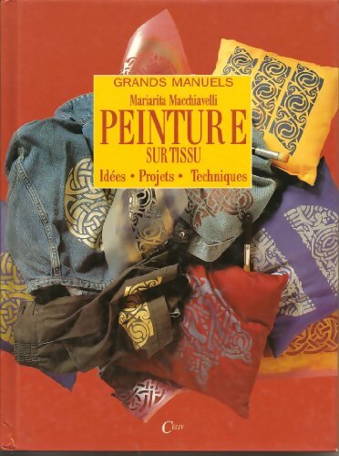 Livrenpoche : Peinture sur tissu - Mariarita Macchiavelli - Livre