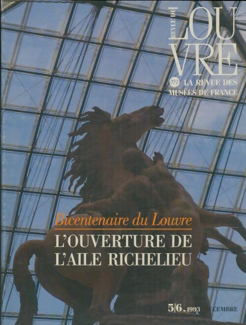 Livrenpoche : Bicentenaire du Louvre : L'ouverture de l'aile Richelieu - Collectif - Livre