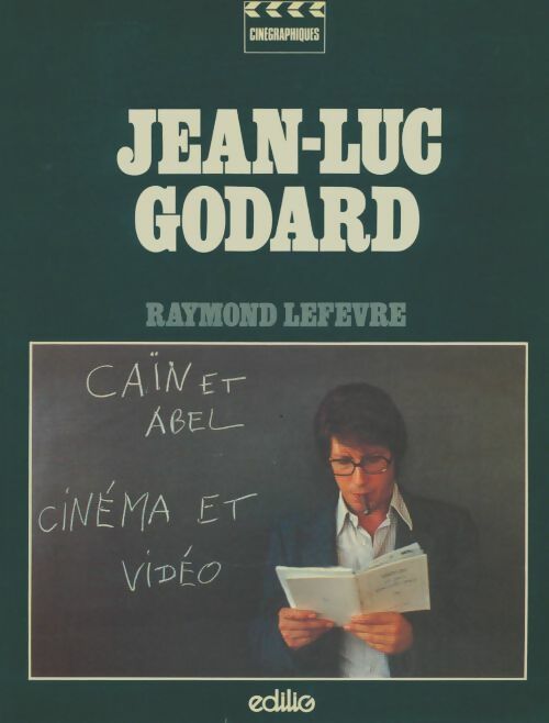 Livrenpoche : Jean-Luc Godard - Raymond Lefèvre - Livre