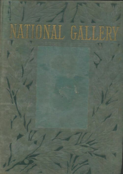 Livrenpoche : La national gallery Tome I - Armand Dayot - Livre