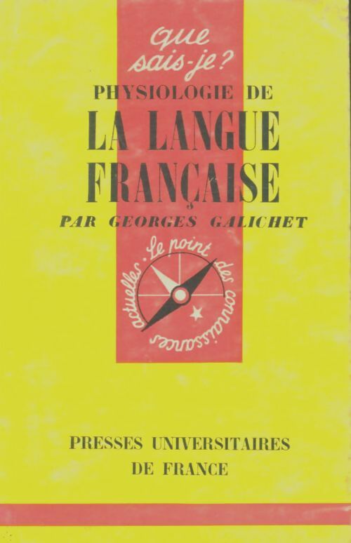 Livrenpoche : Physiologie de la langue française - Georges Galichet - Livre