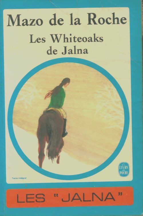 Livrenpoche : Les Whiteoak de Jalna - Mazo De la Roche - Livre