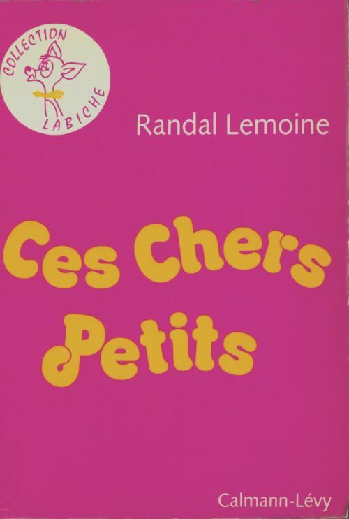 Livrenpoche : Ces chers petits - Randal Lemoine - Livre