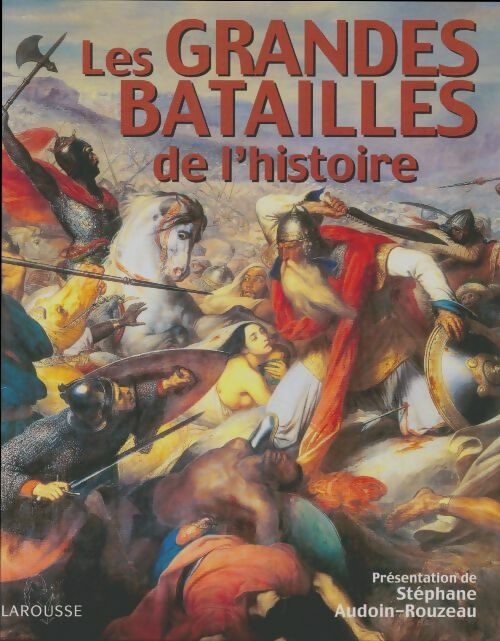 Livrenpoche : Les grandes batailles de l'histoire - Nadeije Laneyrie-Dagen - Livre